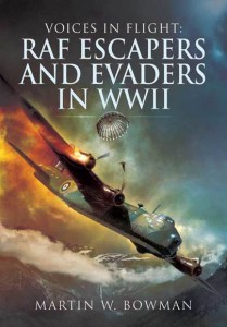 Review Voices in Flight: RAF Escapers and Evaders in WWII